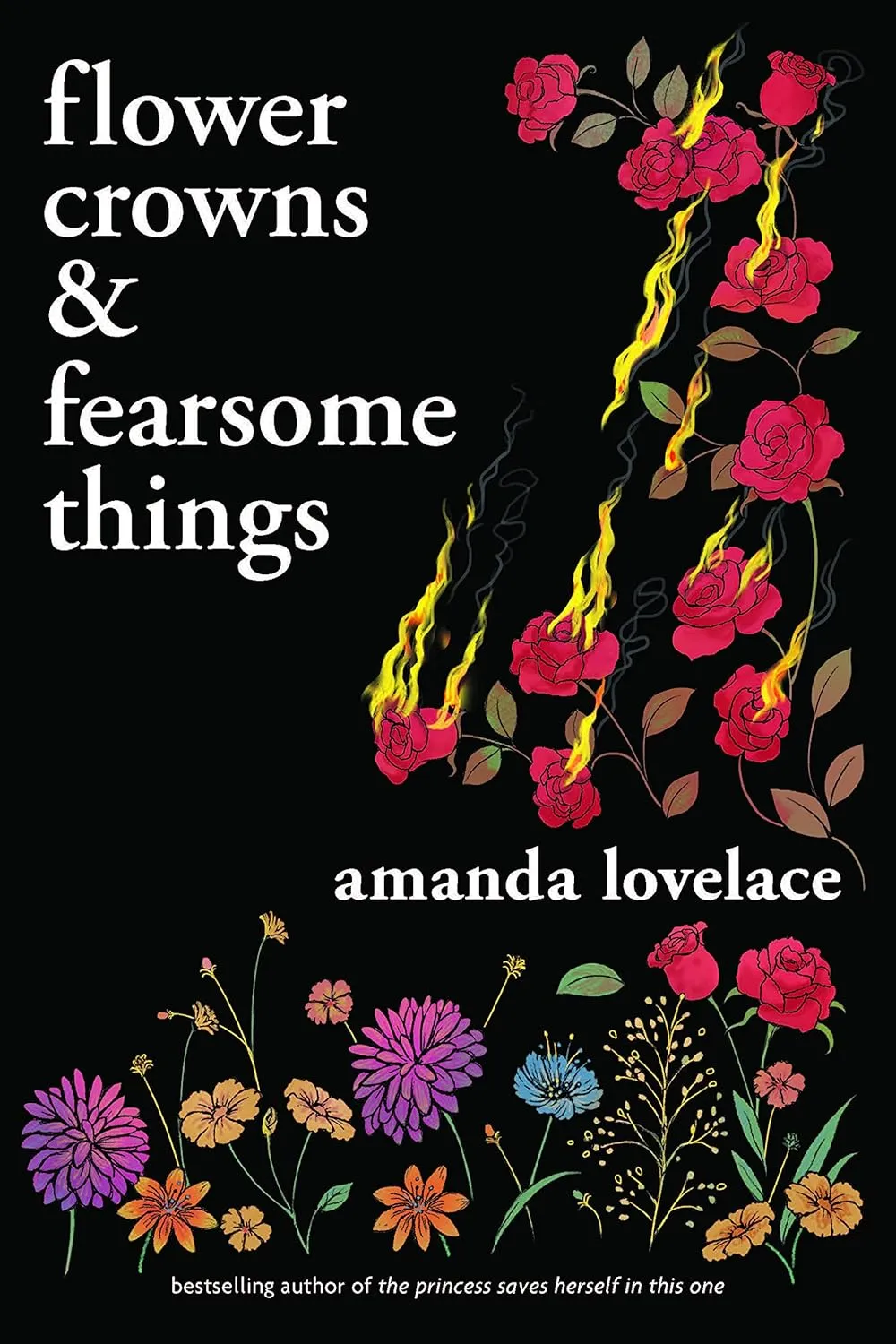Flower Crowns and Fearsome Things Paperback  October 5, 2021